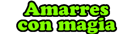 Amarres con Magia